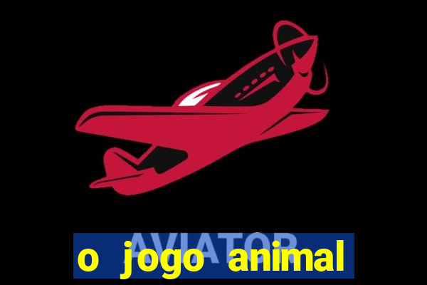 o jogo animal world paga mesmo